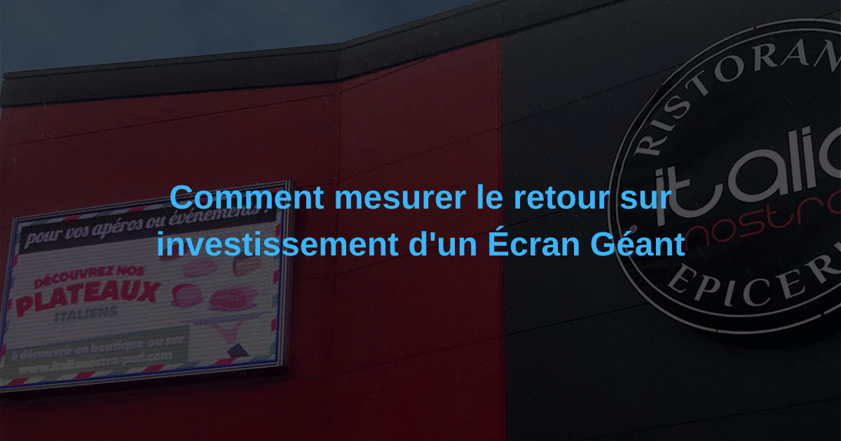 Comment Mesurer Le Retour Sur Investissement D Un Cran G Ant